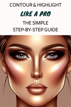 Contouring For Different Face Shapes, How To Blend Contouring Step By Step, Makeup Contouring And Highlighting, Contour And Highlight For Beginners, How To Contour Your Face Step By Step, How To Use Highlighter On Face, Where To Put Makeup On Face, Face Contouring Makeup Tutorial, Contour Makeup For Beginners