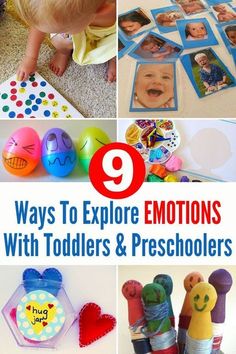 there are pictures of babies and toddlers with the words 9 ways to explore emotions with toddlers and preschoolers