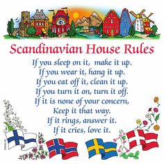 a sign with the words scandinavian house rules written in english and swedish language on it