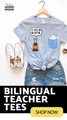 a t - shirt that says bilingual teacher tees on the front and back with shoes next to it