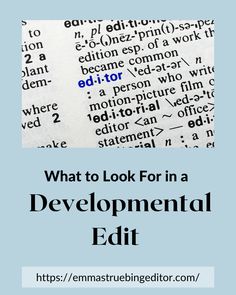 an open book with the title what to look for in a developmental editt?