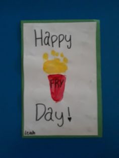 a sign that says happy fry day with a cupcake drawn on the side of it