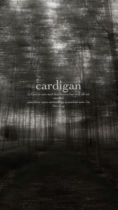 a black and white photo with the words cardigan on it in front of trees