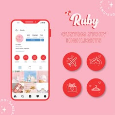 the ruby custom story highlights app is displayed on an iphone screen with icons and buttons