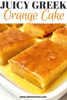 slices of orange cake on a plate with text overlay that reads juicy greek orange cake