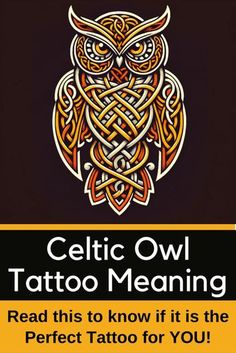 celtic owl tattoo meaning read this to know if it is the perfect tattoo for you