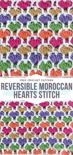 the free crochet pattern for reversible moroccan heart's stitch is shown