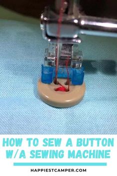 how to sew a button w / a sewing machine with pictures on the bottom