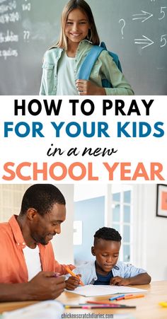 Girl standing in front of chalkboard and father and son doing homework together with text "How to pray for your kids in a new school year" Back To School Prayer, School Prayer, Scripture Memorization, Printable Prayers, Parenting Inspiration, Christian Parenting, The Kingdom Of God