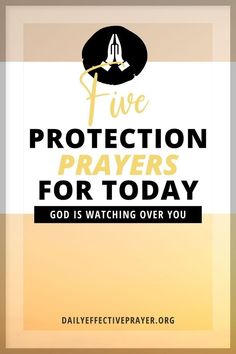 a poster with the words five protection prayer for today