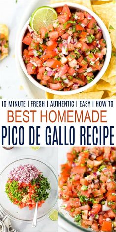 the best homemade pico de gallo recipe is shown in four different pictures with text overlay