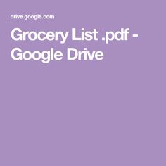 the grocery list for google drive is shown in white on a purple background with text that reads