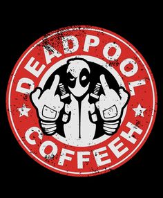 a red and white sign that says deadpool coffee