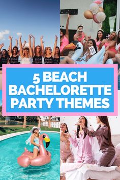 5 beach bachelorette party themes that are perfect for the pool or inflatable