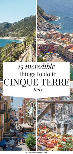 the top ten things to do in cinque terrare italy with text overlay