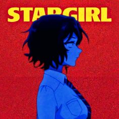 a woman in blue shirt standing next to a red and yellow background with the words stargirl on it