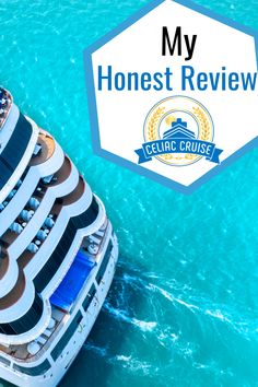 a cruise ship with the words my honest review on it's front and bottom corner