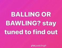 a pink and purple background with the words bowling or bowling? stay tuned to find out