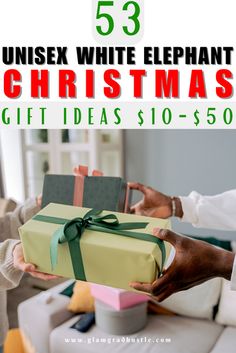 a person handing a gift to another person with the text 53 unisex white elephant christmas gifts $ 10 - $ 50