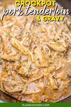 crockpot pork tenderloin and gravy in a skillet with text overlay