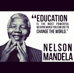 Mandela Nelson Mandela Biography, Passing Grades, Back To School Quotes, Mandela Quotes, Nelson Mandela Quotes, Education Quotes For Teachers, Education Motivation, Elementary Reading, School Quotes