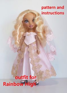 a doll with blonde hair wearing a pink dress and veil, text reads pattern and instructions outfit for rainbow high