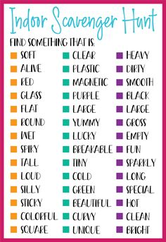 a printable list for indoor scavenger hunt with the words, find something that is