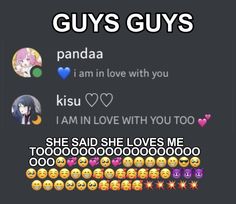 the text says guys guys panda i am in love with you kisu i am she loves me too