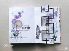 an open page in a book with flowers and pictures on the pages that say do it now