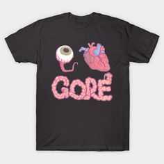 Do YOU <3 gore??(also available with an "I" variant) -- Choose from our vast selection of Crewneck and V-Neck T-Shirts to match with your favorite design to make the perfect graphic T-Shirt. Pick your favorite: Classic, Boxy, Tri-Blend, V-Neck, or Premium. Customize your color! For men and women. Scenecore Shirt, Eye Shirt, New Designs, Look Fashion, Pretty Outfits, Favorite Tv Shows, V Neck T Shirt, Graphic T Shirt, Shirt Designs