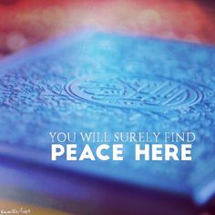 a blue book with the words you will surely find peace here