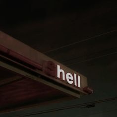 there is a sign that says hell on it