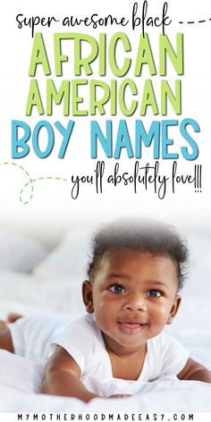 Are you looking for a list of strong black baby boy names to choose a name for your little black king?If so, you’re in the right place! Keep reading for the best black boy names with rich culture and strong meanings!