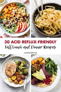 four different pictures with the words 30 acid reflex - friendly fall lunch and dinner recipes