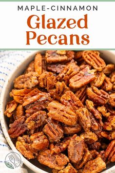 maple cinnamon glazed pecans in a white bowl