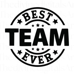 the best team ever stamp is shown in black and white, with stars on it