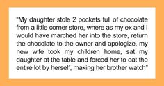 a piece of paper with the words'my daughter stole 2 pockets full of chocolate from a little corner store, where as my ex