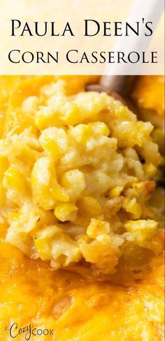 a spoon full of macaroni and cheese with the words, paula den's corn casserole