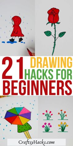 some drawings that have been drawn on paper with the words 21 drawing hacks for beginners