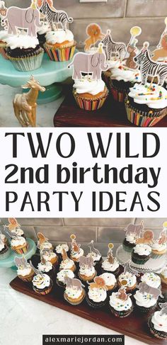 two wild birthday party ideas with cupcakes, zebra and giraffe decorations