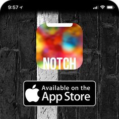 an iphone with the text notch available on the app store next to it's logo