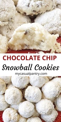 chocolate chip snowball cookies on a red plate with the words, chocolate chip snowball cookies