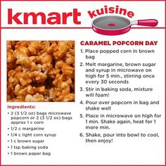 the recipe for caramel popcorn day is shown in red and white, with instructions to make