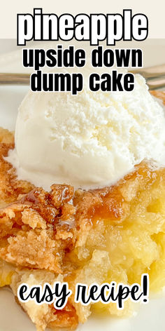 Pineapple updside down dump cake on a white plate with a scoop of vanilla ice cream. Angle Food Cake Crushed Pineapple, 9 X 13 Pineapple Upside Down Cake, Bisquick Pineapple Upside Down Cake, Pineapple Gooey Butter Cake, Pineapple Ooey Gooey Butter Cake, Pinapple Upside Down Cupcakes With Cake Mix Betty Crocker, Pineapple Up Side Down Cake, Pineapple Upside Down Cake Crushed Pineapple, Pineapple Upside Down Cake With Coconut