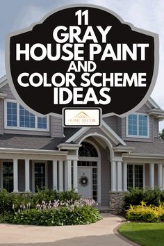 a house with the words gray paint and color scheme ideas on it in front of it