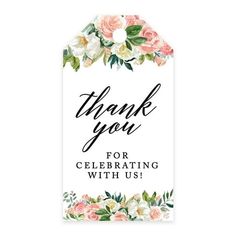 a thank card with flowers on it and the words thank you for celebrating with us