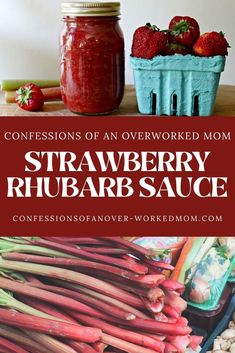 strawberry rhubarb sauce in a jar next to some strawberries