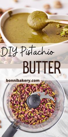 the ingredients to make diy pistachio butter are in bowls and spoons