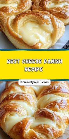 the best cheese danish recipe is made with puffy pastry crusts and melted cheese