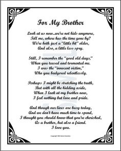 the poem for my brother, written in black and white with an ornate border around it